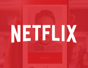 Case Netflix - Agência Casa Mais