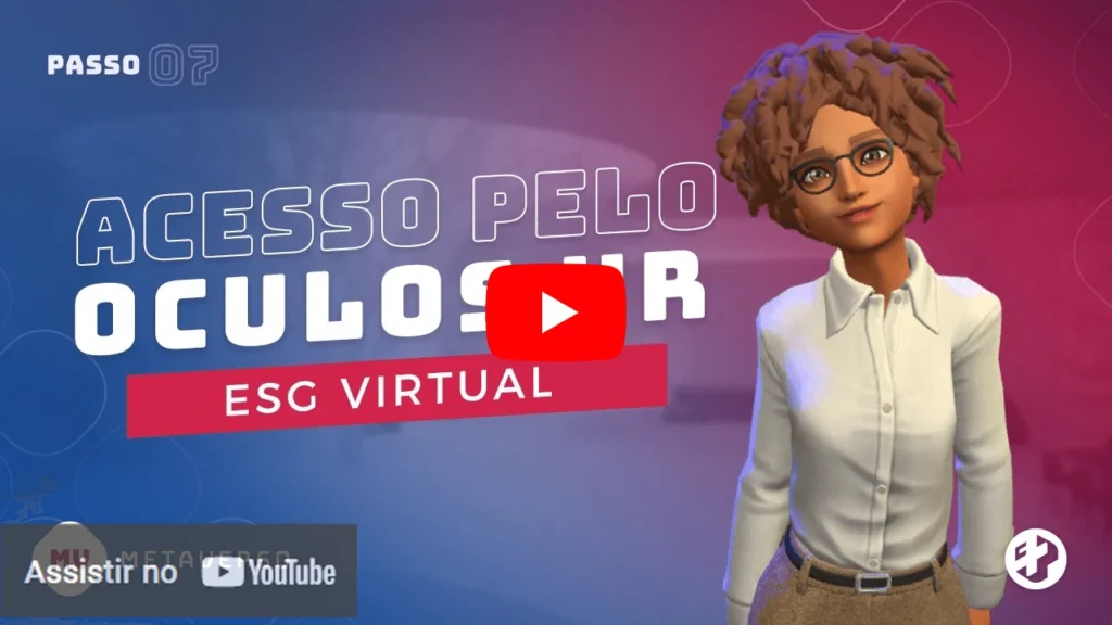 Imagem com personagem 3D feminina sorrindo ao lado do texto “Acesso pelo Óculos VR – ESG Virtual”, em um ambiente virtual com cores azul e magenta.