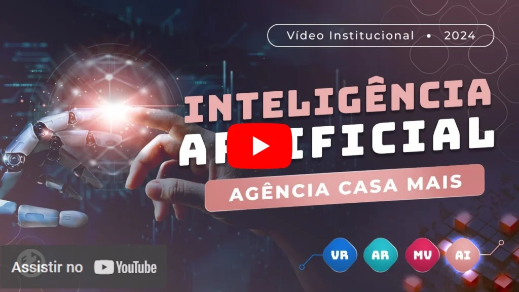 Mão robótica e humana tocando em um centro de luz, representando tecnologia e conexão, com os textos “Inteligência Artificial” e “Agência Casa Mais”
