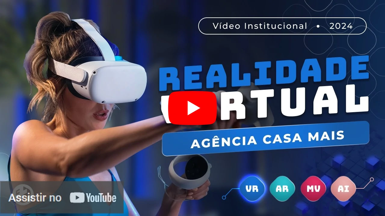 Mulher usando óculos de realidade virtual com controles nas mãos, ao lado dos textos “Realidade Virtual” e “Agência Casa Mais”