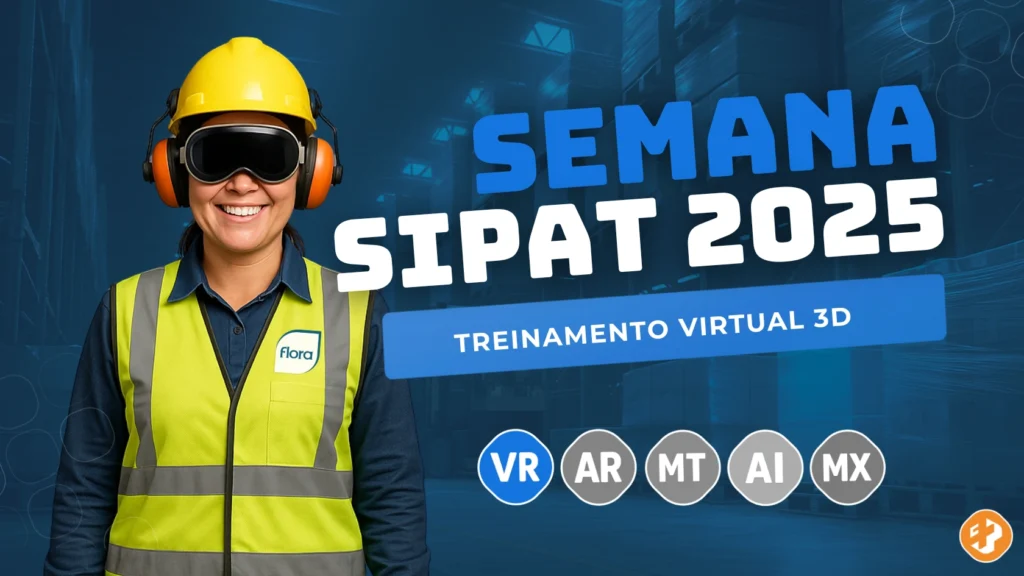 Colaboradora com equipamentos de segurança e óculos de realidade virtual representando treinamento VR 3D desenvolvido pela Casa Mais para a Semana SIPAT 2025.